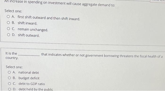 An Increase In Spending On Investment Will Cause Aggregate Demand To Select One O A First Shift Outward And Then Shif 1