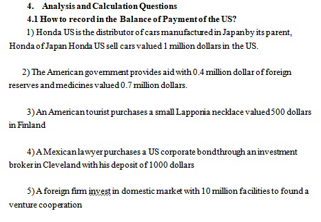 4 Analysis And Calculation Questions 4 1 How To Record In The Balance Of Payment Of The Us 1 Honda Us Is The Distribu 1