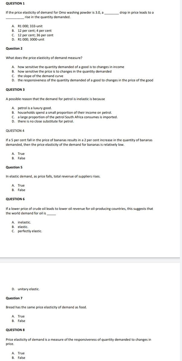 Question 1 1 Drop In Price Leads To A If The Price Elasticity Of Demand For Omo Washing Powder Is 3 0 A Rise In The Qua 1
