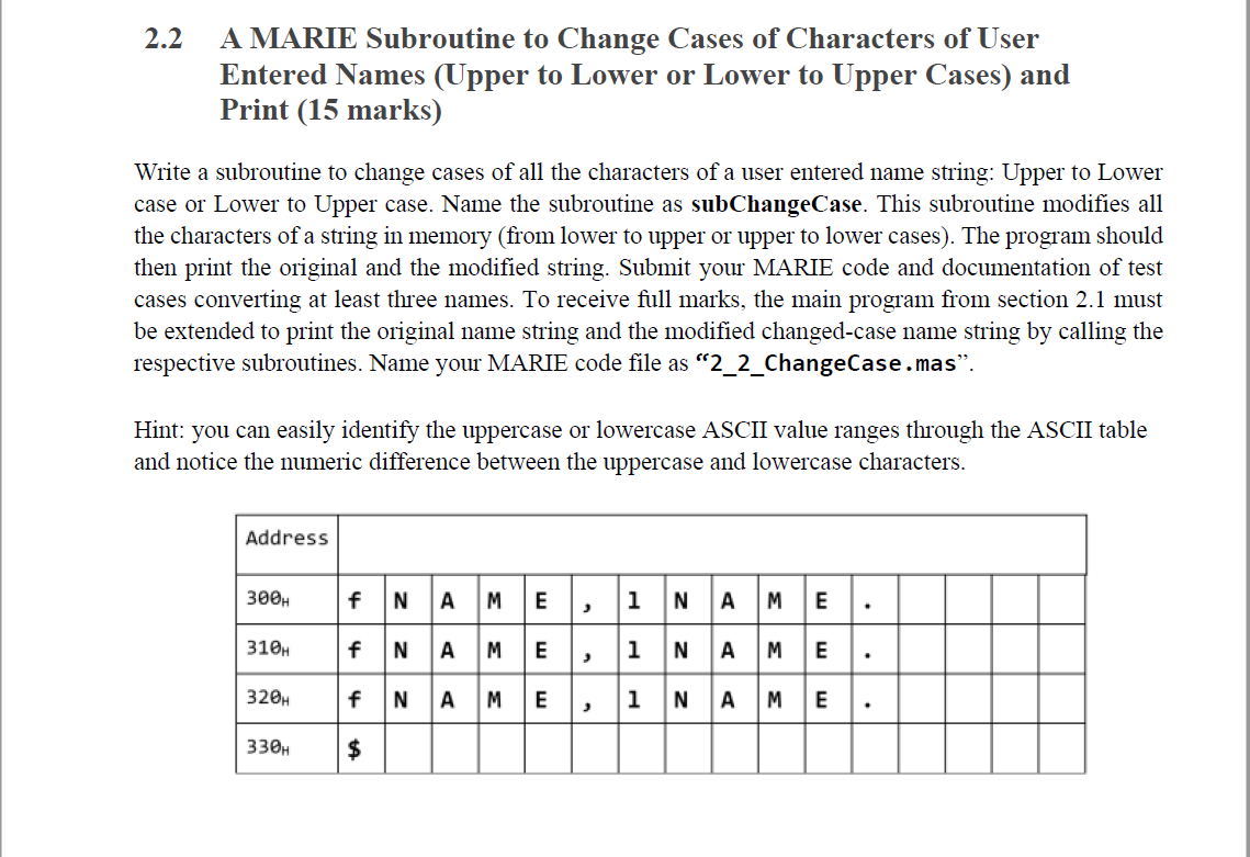 Write A Subroutine To Change Cases Of All The Characters Of A User Entered Name String Upper To Lower Case And Lower To 1