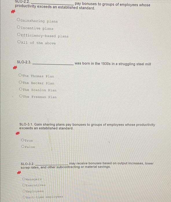 Slo 2 2 Pay Bonuses To Groups Of Employees Whose Productivity Exceeds An Established Standard Gainsharing Plans O Incen 1