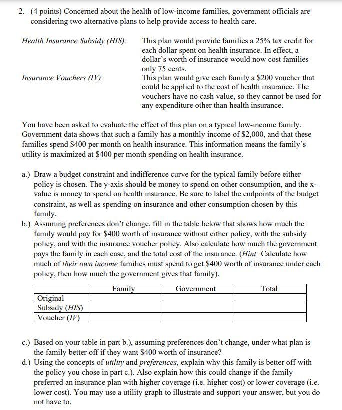 2 4 Points Concerned About The Health Of Low Income Families Government Officials Are Considering Two Alternative Pl 1