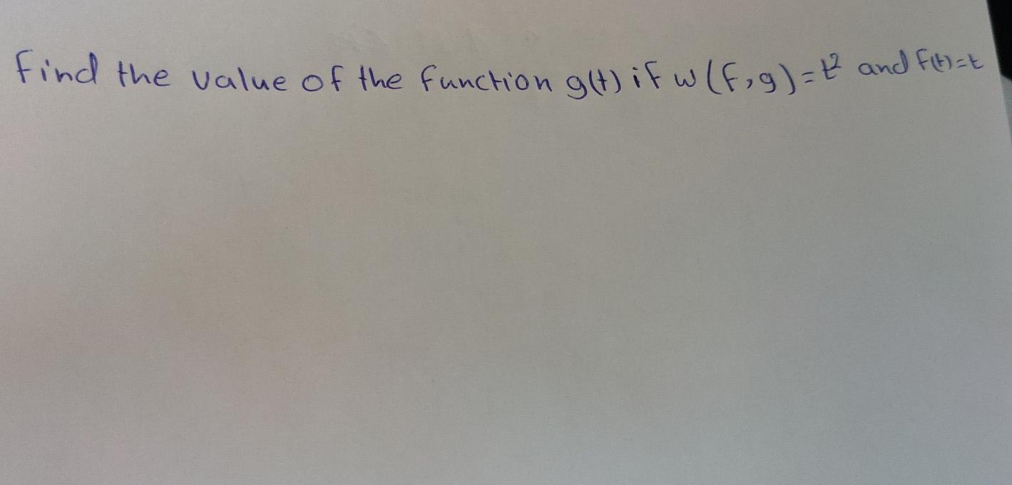 Find The Value Of The Function Git If W F G 2 And Fill 1