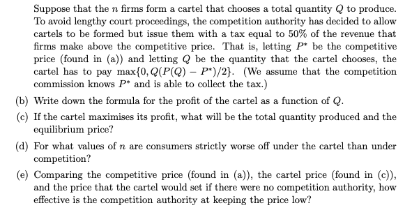 There Are N 2 Profit Maximising Firms Producing A Homogeneous Good Competing In Quantity And Facing The Inverse Dema 2