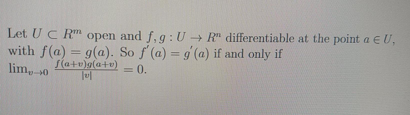 Let U Crm Open And F G U R Differentiable At The Point A Eu With F A G A So F A G A If And Only If Sa V G 1