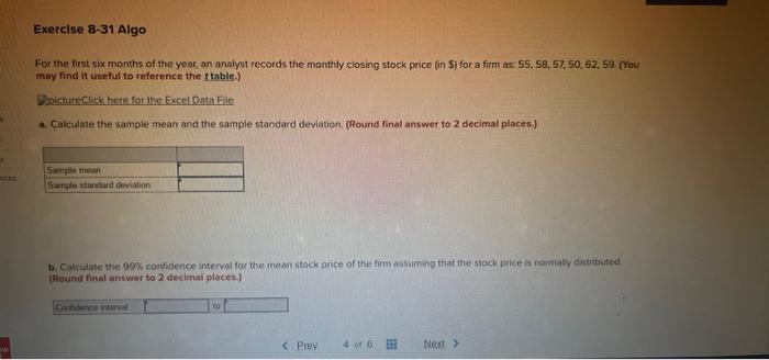 Exercise 8 31 Algo For The First Six Months Of The Year An Analyst Records The Monthly Closing Stock Price In For A 1