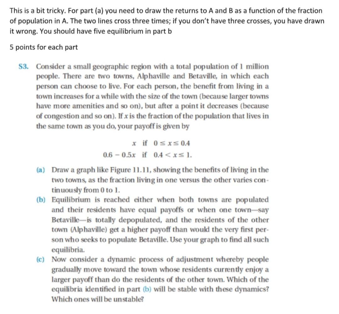 This Is A Bit Tricky For Part A You Need To Draw The Returns To A And B As A Function Of The Fraction Of Population I 1