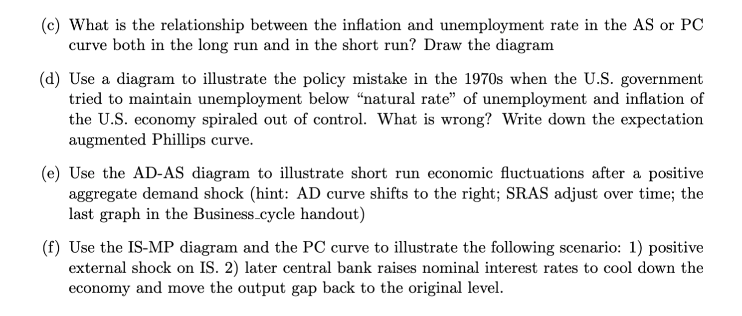 C What Is The Relationship Between The Inflation And Unemployment Rate In The As Or Pc Curve Both In The Long Run And 1