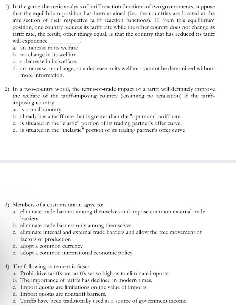 1 In The Game Theoretic Analysis Of Tariff Reaction Functions Of Two Governments Suppose That The Equilibrium Position 1