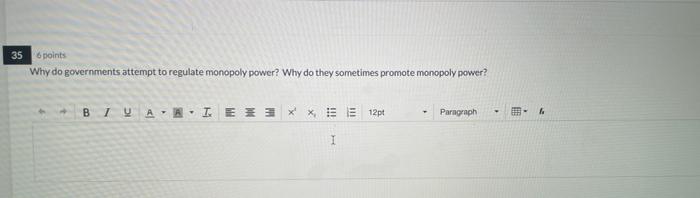 35 6 Points Why Do Governments Attempt To Regulate Monopoly Power Why Do They Sometimes Promote Monopoly Power Blu A 1