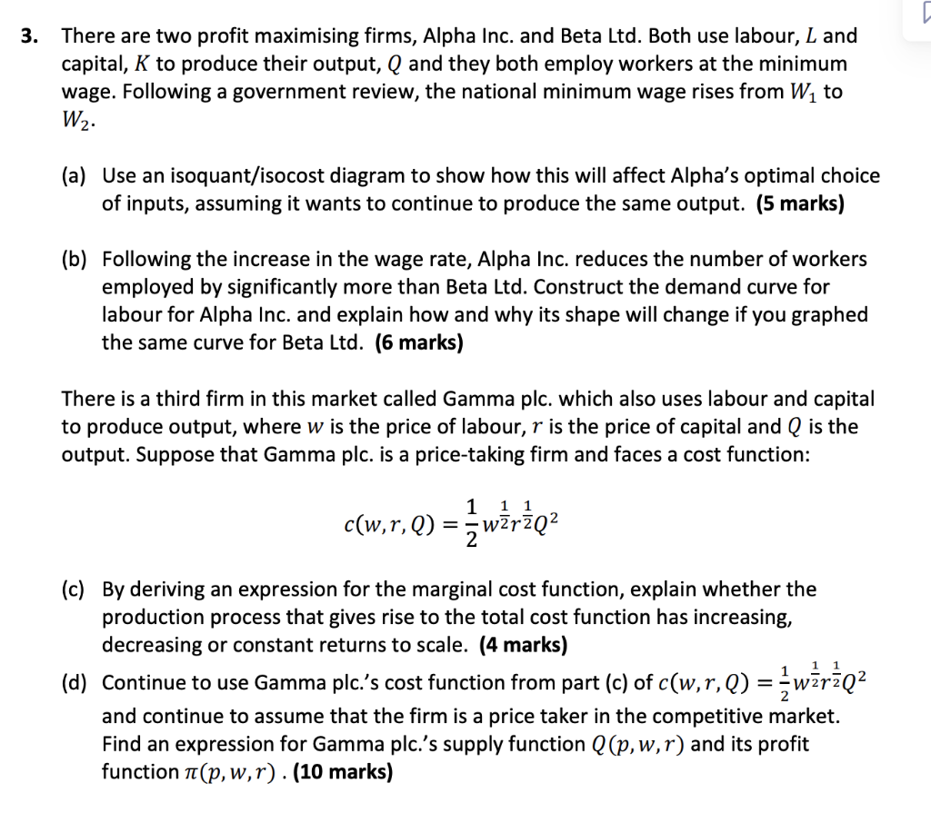 3 There Are Two Profit Maximising Firms Alpha Inc And Beta Ltd Both Use Labour L And Capital K To Produce Their Ou 1