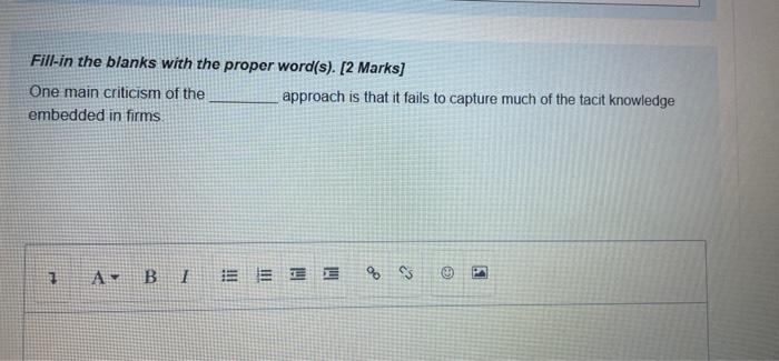 Time Left 1 03 55 16 Fill In The Blanks With The Proper Word S 2 Marks Knowledge Is Defined As Know How An Exampl 2