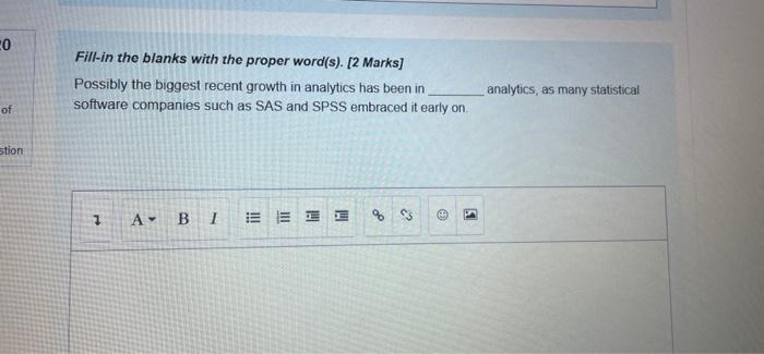 Fill In The Blanks With The Proper Word S 2 Marks One Main Criticism Of The Approach Is That It Fails To Capture Muc 4