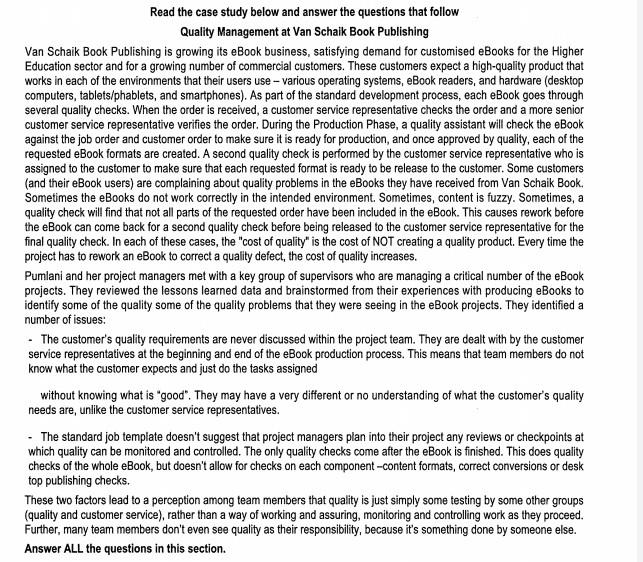 Read The Case Study Below And Answer The Questions That Follow Quality Management At Van Schalk Book Publishing Van Scha 1