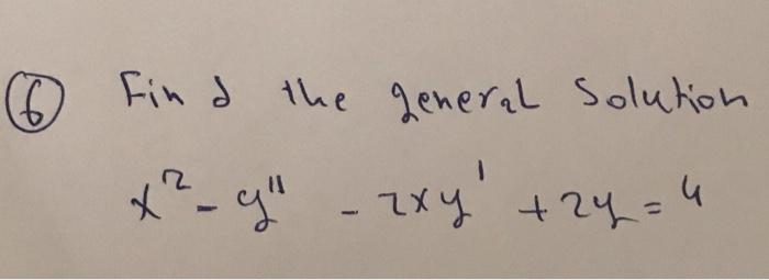 O Solve The Following Differential Equation Y T P X Y Q X By Deviration And Direct Compensation The Solution Is S 3