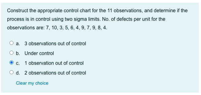 Construct The Appropriate Control Chart For The 11 Observations And Determine If The Process Is In Control Using Two Si 1