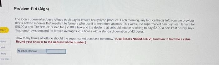 Problem 11 4 Algo Oped The Local Supermarket Buys Lettuce Each Day To Ensure Really Fresh Produce Each Morning Any L 1