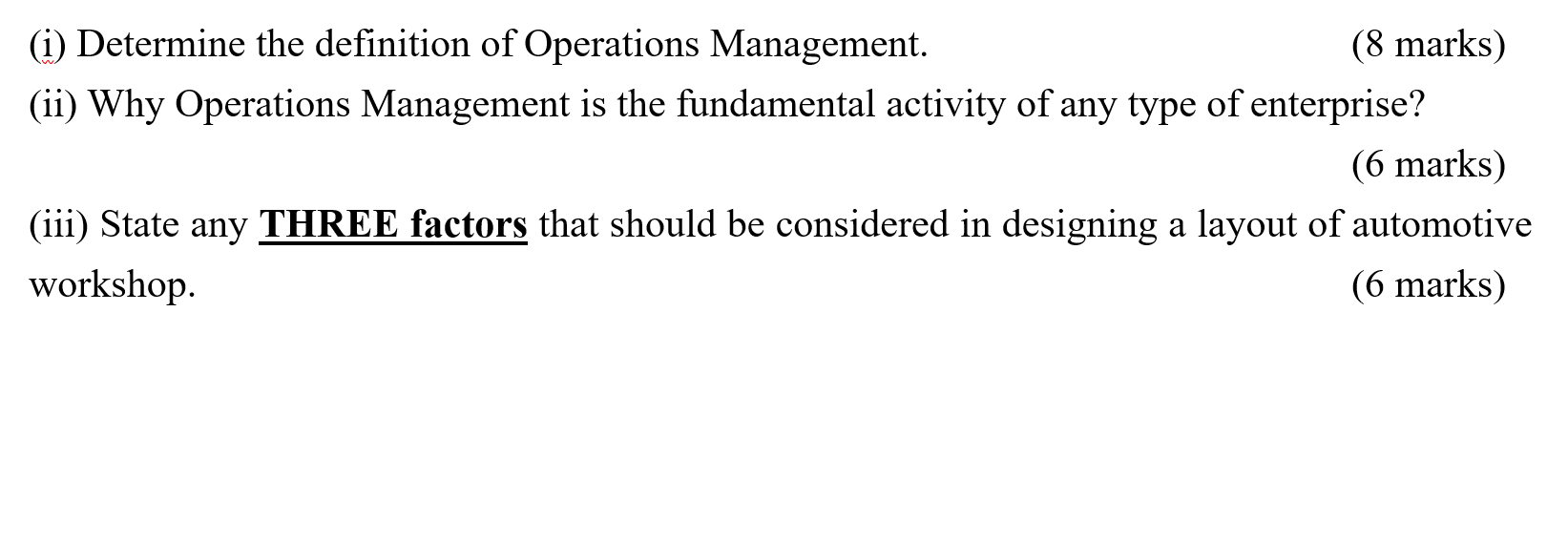 I Determine The Definition Of Operations Management 8 Marks Ii Why Operations Management Is The Fundamental Activ 1