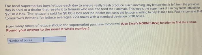 The Local Supermarket Buys Lettuce Each Day To Ensure Really Fresh Produce Each Morning Any Lettuce That Is Left From 1