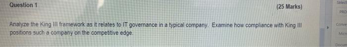 Seled Question 1 25 Marks Dro Conve Analyze The King Iii Framework As It Relates To It Governance In A Typical Company 1