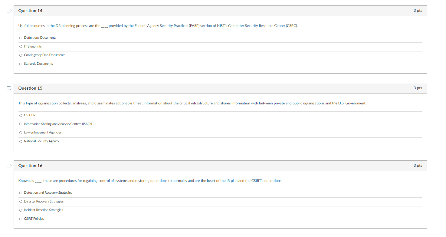 D Question 14 3 Pts Useful Resources In The Dr Planning Process Are The Provided By The Federal Agency Security Practice 1
