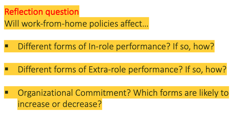 Reflection Question Will Work From Home Policies Affect Different Forms Of In Role Performance If So How Different 1