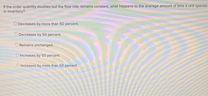 Conceptual Question 12 1 Which Of The Following Which Of The Following Is Not An Assumption Of The Eoq Model It Is P 2