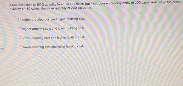 If A Firm Wanted To Reduce The Annual Eoq Cost As A Percentage Of The Annual Purchase Cost By 50 Percent How Would The 2