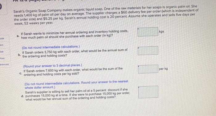 If A Firm Wanted To Reduce The Annual Eoq Cost As A Percentage Of The Annual Purchase Cost By 50 Percent How Would The 3