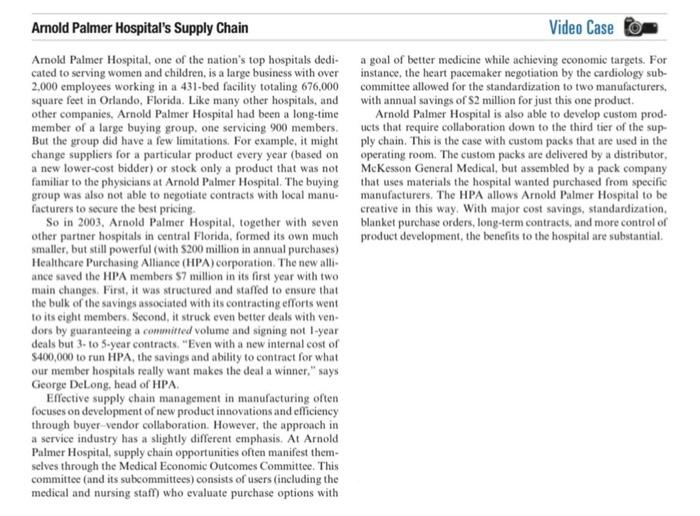 Case Study About Arnold Palmer Hospital S Supply Chain Related To Chapter 11 Supply Chain Management Page 468 In The 2