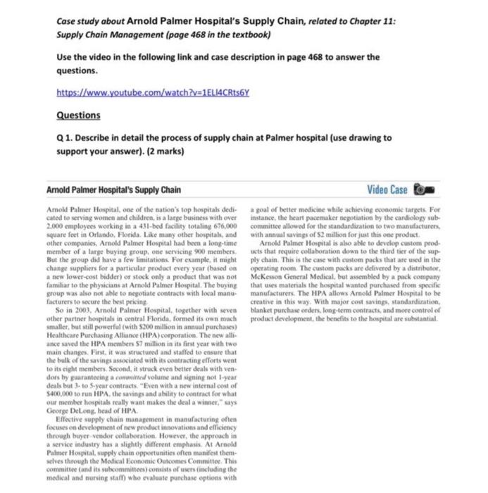 Case Study About Arnold Palmer Hospital S Supply Chain Related To Chapter 11 Supply Chain Management Page 468 In The 1