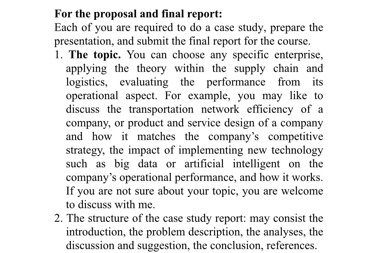 For The Proposal And Final Report Each Of You Are Required To Do A Case Study Prepare The Presentation And Submit The 1