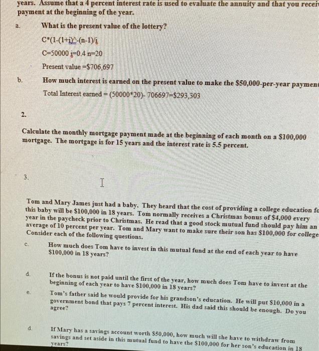 A Years Assume That A 4 Percent Interest Rate Is Used To Evaluate The Annuity And That You Recei Payment At The Beginni 1