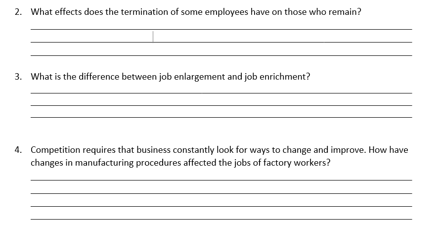 2 What Effects Does The Termination Of Some Employees Have On Those Who Remain 3 What Is The Difference Between Job E 1