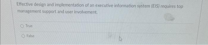 Effective Design And Implementation Of An Executive Information System Eis Requires Top Management Support And User In 1