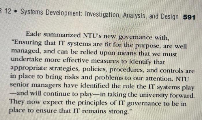 Case Studies Case One Establishing Information System Governance In Higher Education You Read In This Chapter That Each 4