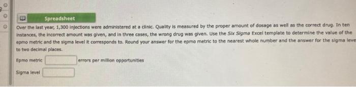 Spreadsheet Over The Last Year 1 300 Injections Were Administered At A Clinic Quality Is Measured By The Proper Amount 1
