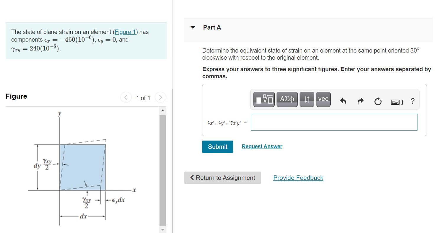 Determine The Equivalent State Of Strain On An Element At The Same Point Oriented 30 Clockwise With Respect To The Ori 1