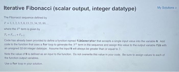 Iterative Fibonacci Scalar Output Integer Datatype My Solutions The Fibonacci Sequence Defined By F 1 1 2 3 5 8 13 1