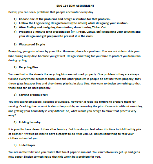 Eng 114 Edm Assignment Below You Can See 6 Problems That People Encounter Every Day 1 Choose One Of The Problems And 1