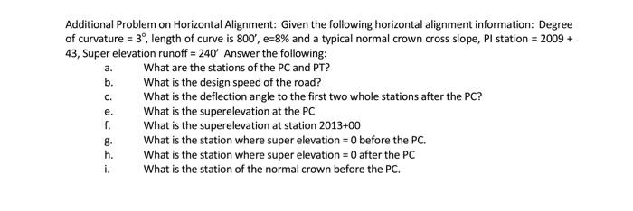 A Additional Problem On Horizontal Alignment Given The Following Horizontal Alignment Information Degree Of Curvature 1