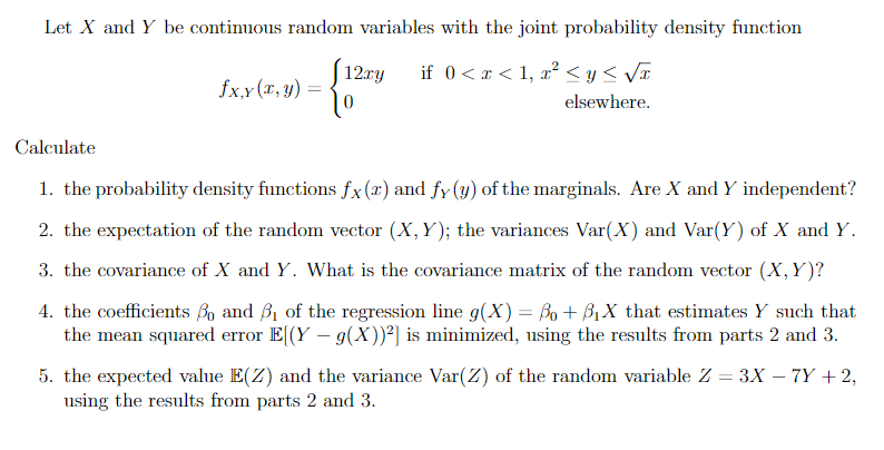 Let X And Y Be Continuous Random Variables With The Joint Probability Density Function 12 Cy If 0 X 1 X2 Yvo Fx Y R Y 1