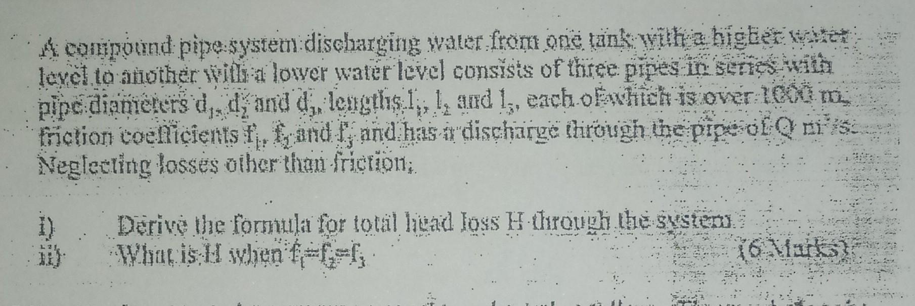 A Compound Pipe System Discharging Water From One Tank With A Higter Vitet Level To Another With A Lower Water Level Con 1