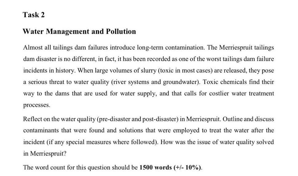 Task 2 Water Management And Pollution Almost All Tailings Dam Failures Introduce Long Term Contamination The Merriespru 1