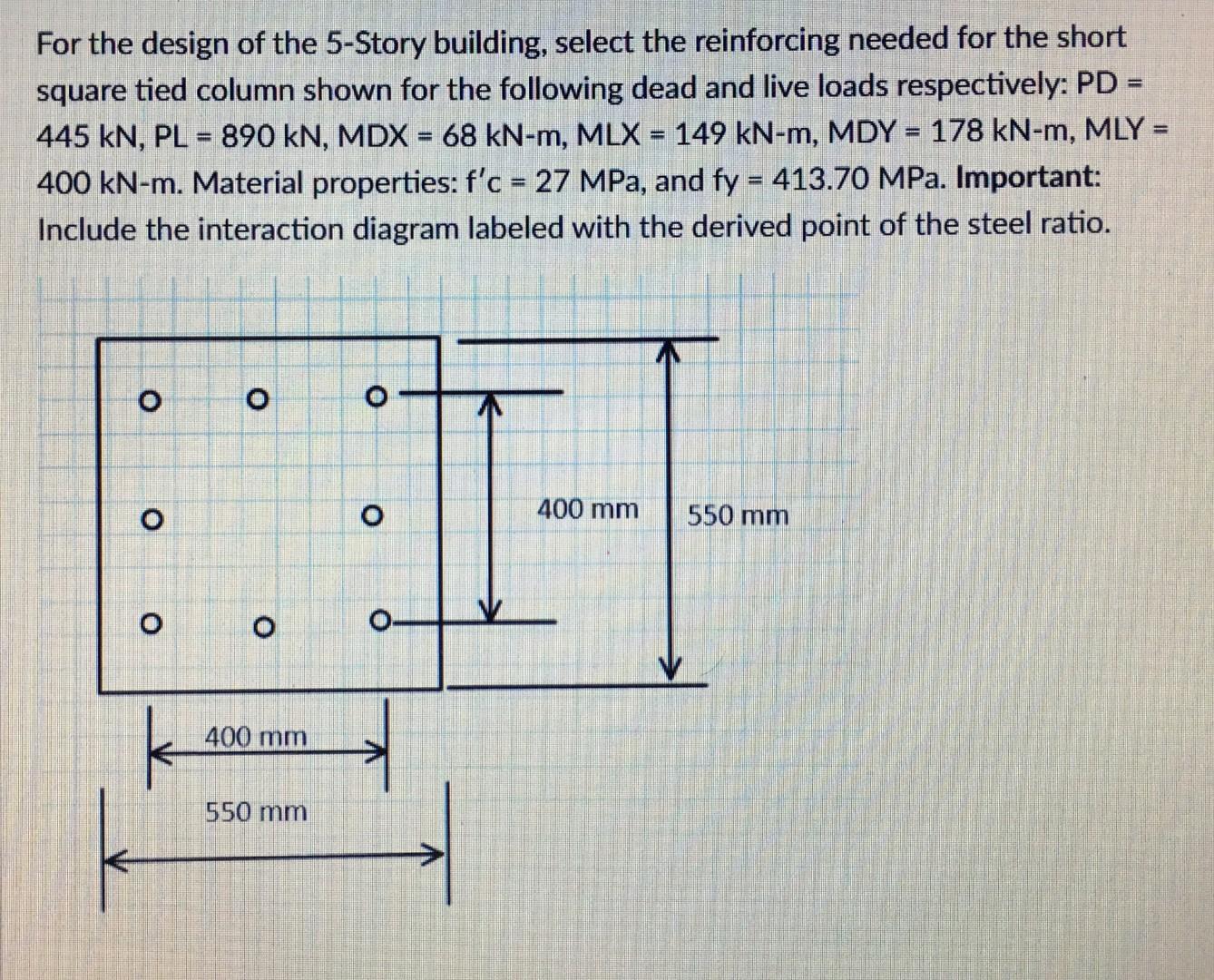 For The Design Of The 5 Story Building Select The Reinforcing Needed For The Short Square Tied Column Shown For The Fol 1