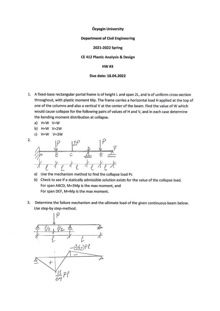 Ozyegin University Department Of Civil Engineering 2021 2022 Spring Ce 412 Plastic Analysis Design Hw 3 Due Date 18 1