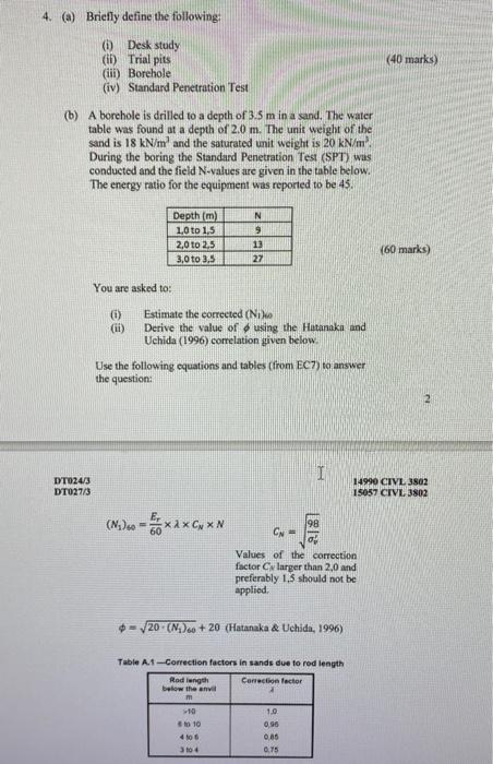 4 A Briefly Define The Following Desk Study Id Trial Pits Iii Borehole Iv Standard Penetration Test 40 Mark 3