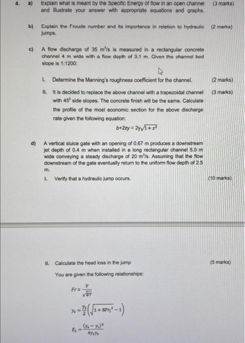 4 A 3 Marks Explain What Is Meant By The Specinc Energy Of Flow In An Open Channel And Illustrate Your Answer With A 2