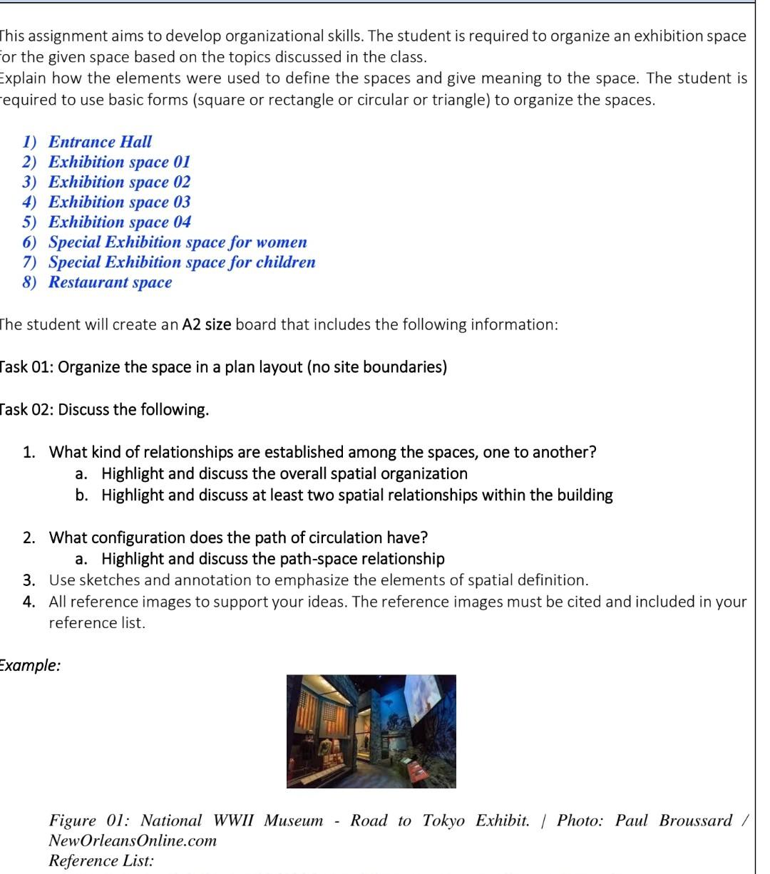 This Assignment Aims To Develop Organizational Skills The Student Is Required To Organize An Exhibition Space For The G 1