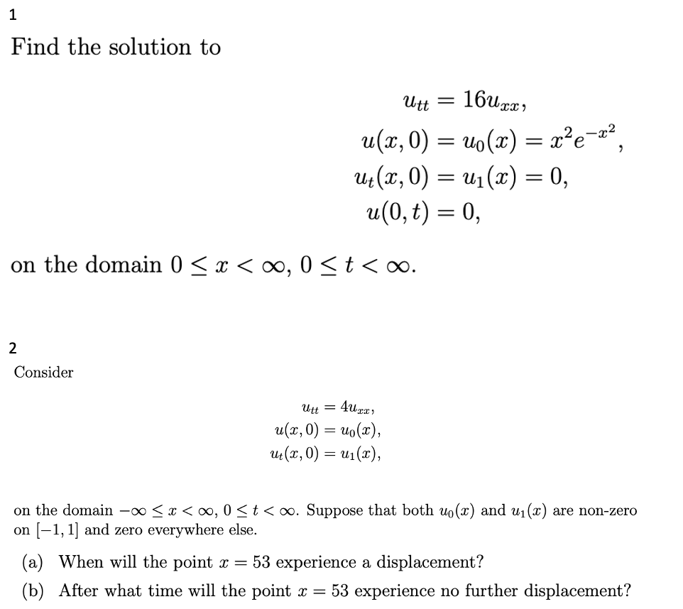 1 Find The Solution To 16uxx Utt U X 0 U 2 Re 22 U 3 0 U X 0 U 0 T 0 On The Domain 0 X 0 0 T 1